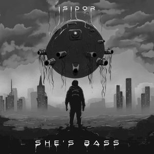 She's Bass (Single)