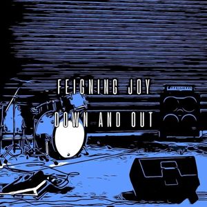 Feigning Joy (Single)