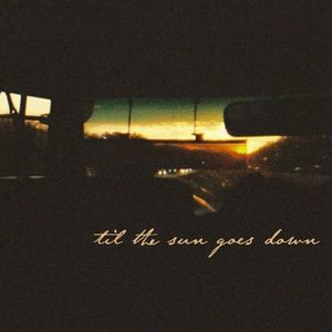 Til the Sun Goes Down (EP)