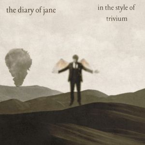 The Diary of Jane (In the style of Trivium) (Single)
