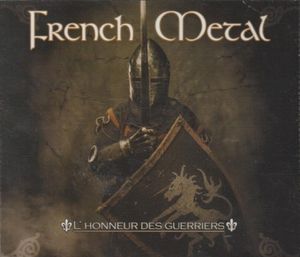 French Metal : L'Honneur des guerriers