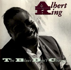 The Blues Don’t Change