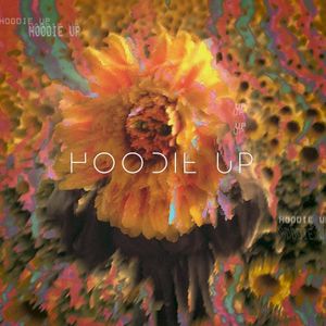 Hoodie Up (Single)