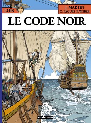 Le Code noir - Loïs, tome 3