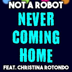 Never Coming Home (Single)