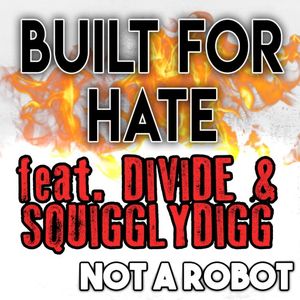 Built for Hate (Single)