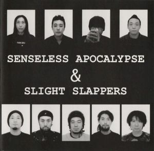 Senseless Apocalypse & Slight Slappers (EP)