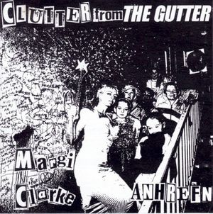 Clutter From The Gutter (Single)