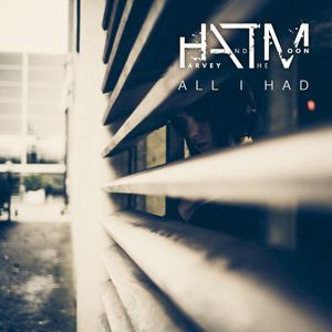 All I Had (Single)