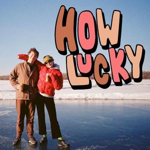 How Lucky (EP)