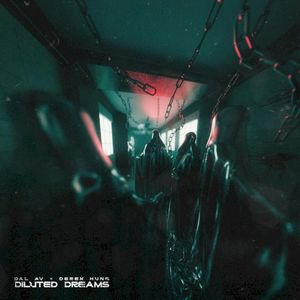 Diluted Dreams (Single)