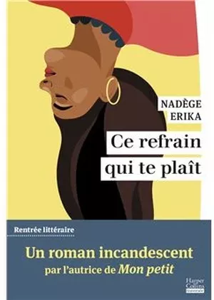 Ce refrain qui te plait