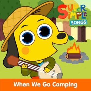 When We Go Camping (Single)