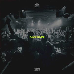 Rave Is Life (Single)