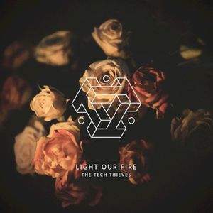 Light Our Fire (Single)