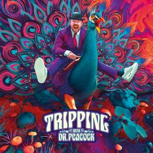 Tripping With Dr. Peacock