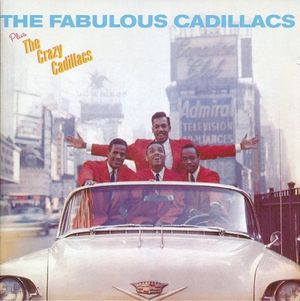The Fabulous Cadillacs plus The Crazy Cadillacs