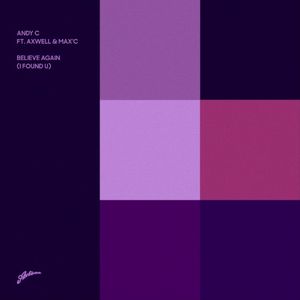 Believe Again (I Found U) (Single)