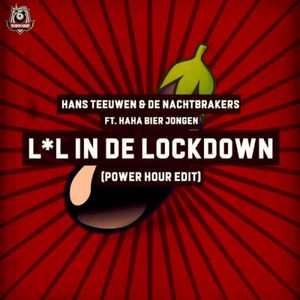 L*l in de lockdown (Power Hour Edit) (Single)