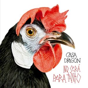 No será para tanto