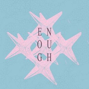 Enough (Single)