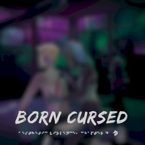 Born Cursed (Single)