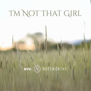 I'm Not That Girl (Single)