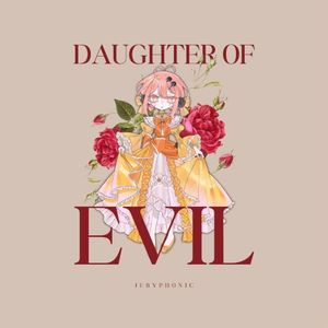Daughter of Evil (Single)