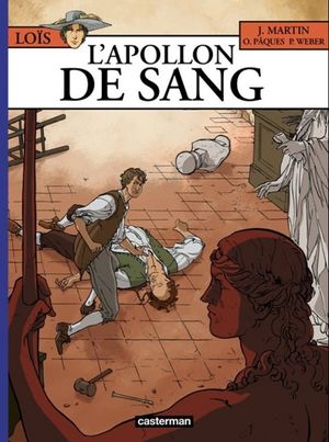 L'Apollon de sang - Loïs, tome 5