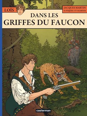 Dans les griffes du faucon - Loïs, tome 6