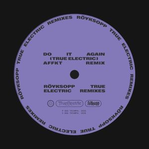 Do It Again (True Electric) (AFFKT remix)