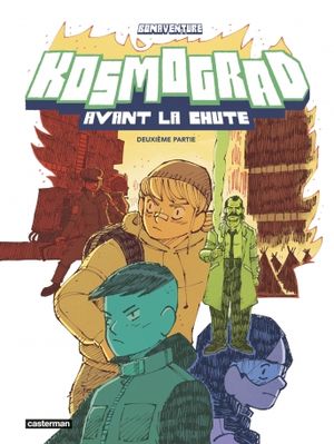 Kosmograd - Avant la chute, tome 2