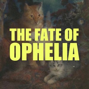 The Fate of Ophelia (Single)