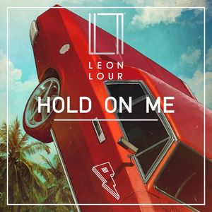 Hold On Me (Single)