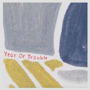 Year of Trouble (Single)