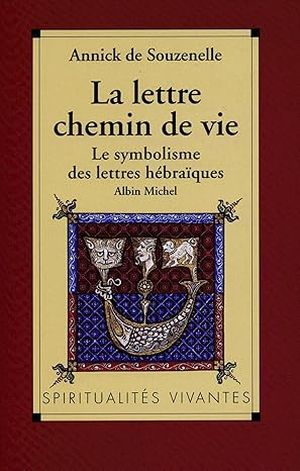 La lettre, chemin de vie