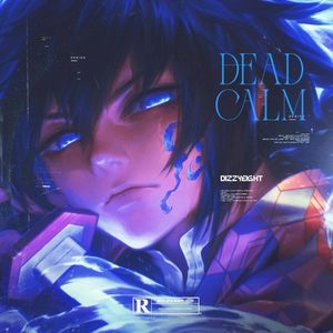 DEAD CALM (Single)