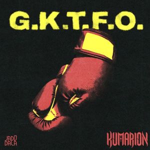 G.K.T.F.O. (Single)