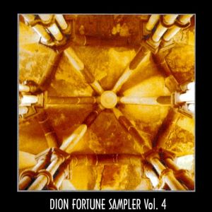 Dion Fortune Sampler, Volume 4