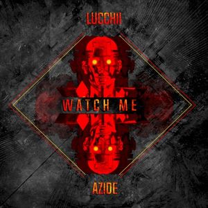 Watch Me (Single)