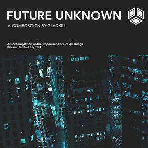Future Unknown (Single)