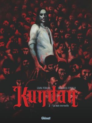 La Nuit éternelle - Kundan, tome 3