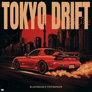 Tokyo Drift (Single)