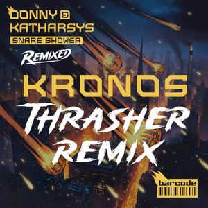 Kronos (Thrasher remix)
