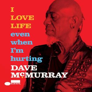 I LOVE LIFE even when I'm hurting