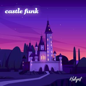 Castle Funk (Single)
