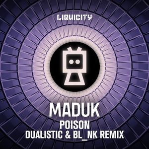 Poison (Dualistic & BL_NK remix)