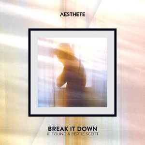 Break It Down (Single)