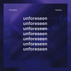Unforeseen (Single)