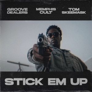 Stick Em Up (Single)